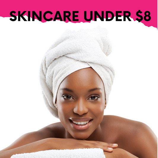 Amazing Skin Care Products for under $8