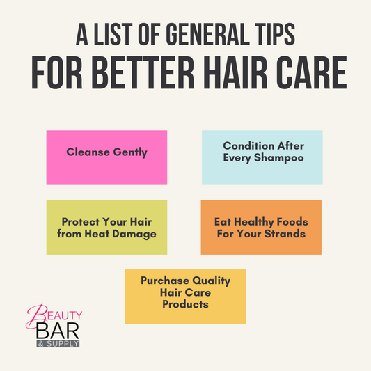 A list of General Tips for Better Hair Care